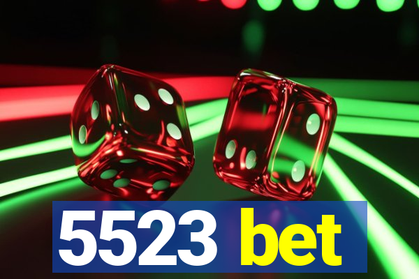 5523 bet