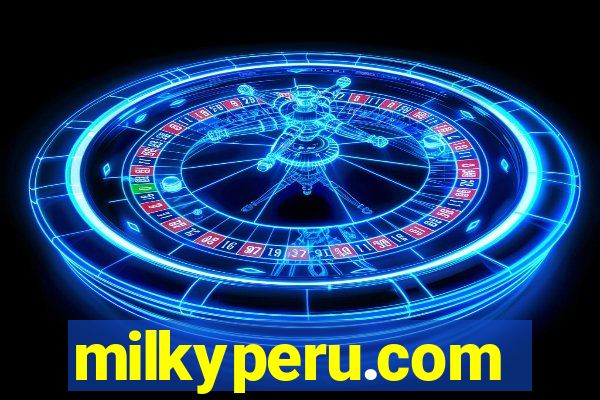 milkyperu.com