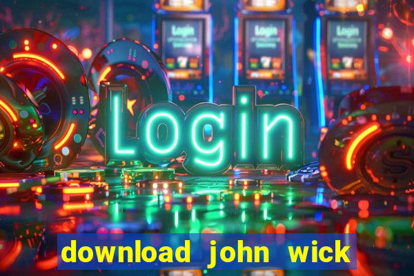 download john wick de volta ao jogo