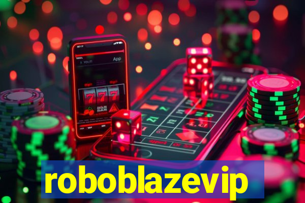 roboblazevip