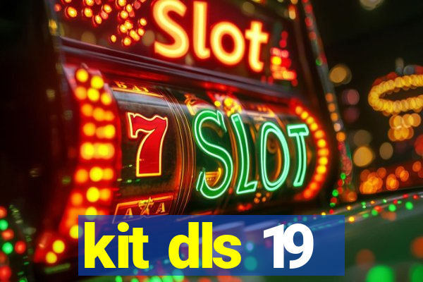 kit dls 19
