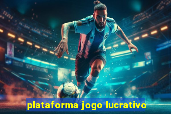 plataforma jogo lucrativo