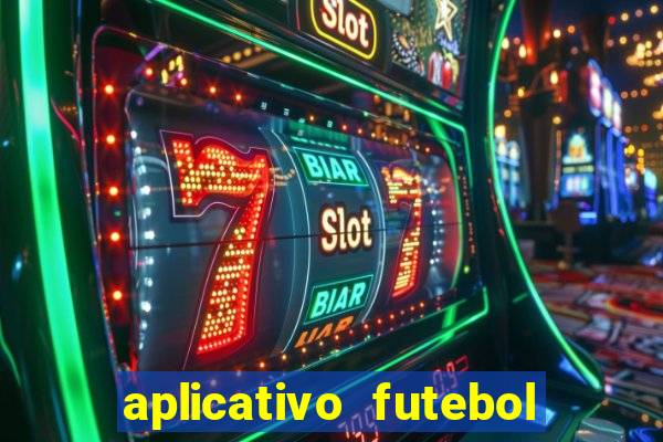 aplicativo futebol da hora 3.7