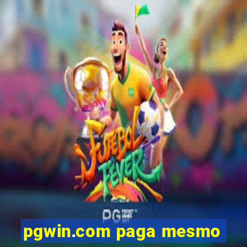 pgwin.com paga mesmo