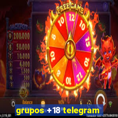 grupos +18 telegram