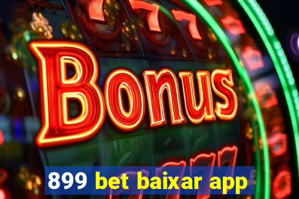 899 bet baixar app