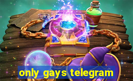 only gays telegram