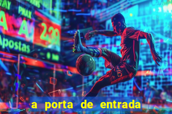 a porta de entrada do excluído online grátis