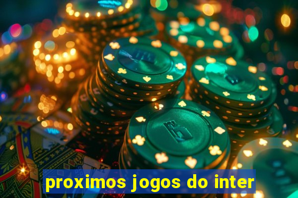 proximos jogos do inter