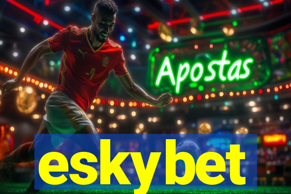 eskybet