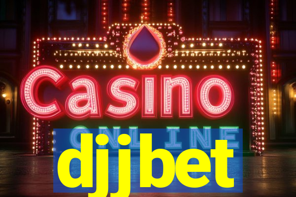 djjbet