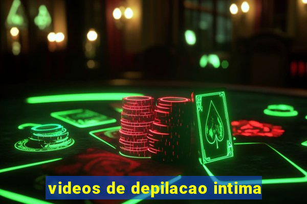 videos de depilacao intima