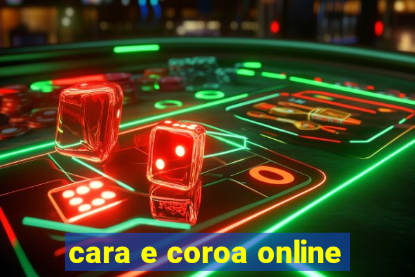 cara e coroa online