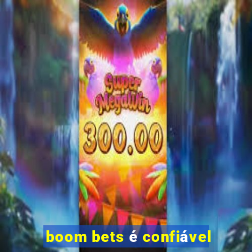 boom bets é confiável