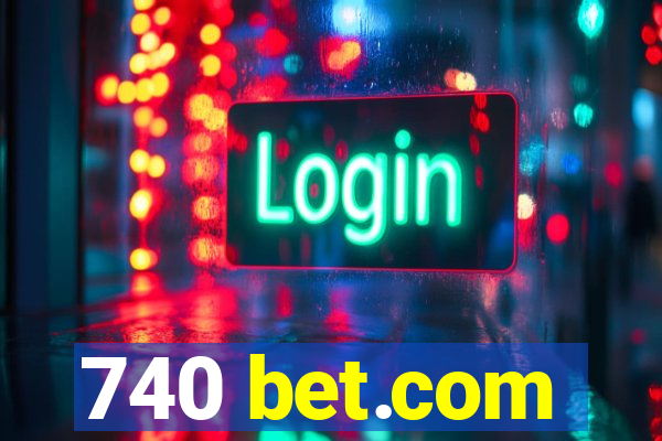 740 bet.com