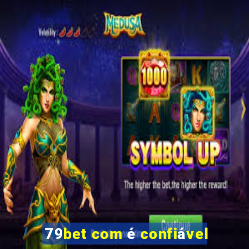 79bet com é confiável