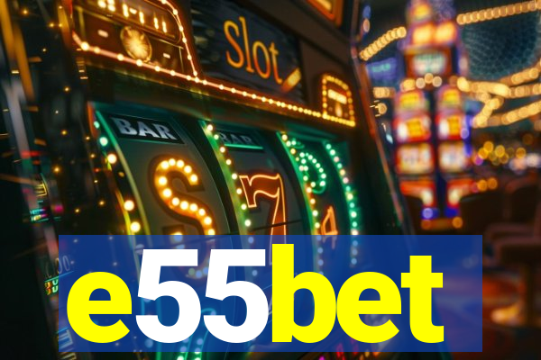 e55bet