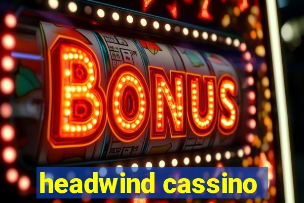 headwind cassino
