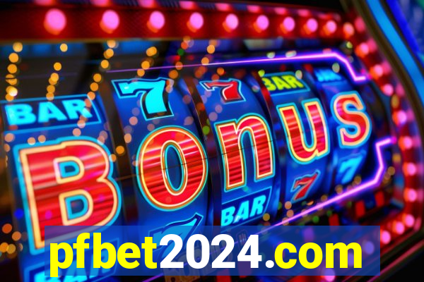 pfbet2024.com