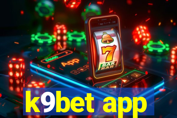 k9bet app