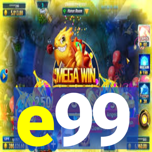 e99