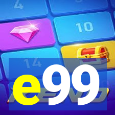 e99