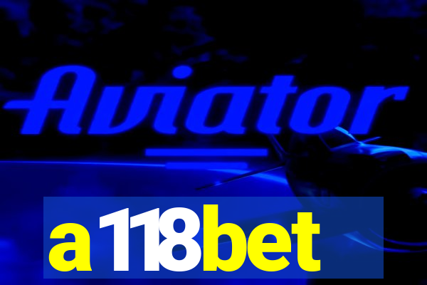 a118bet