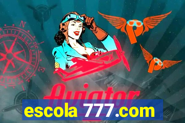 escola 777.com
