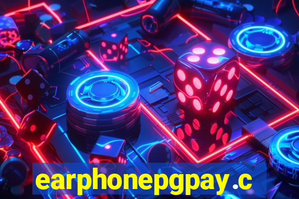 earphonepgpay.com