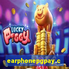 earphonepgpay.com