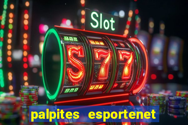 palpites esportenet jogos de hoje