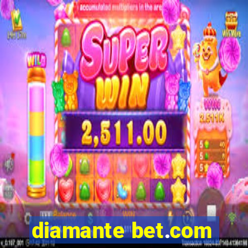 diamante bet.com