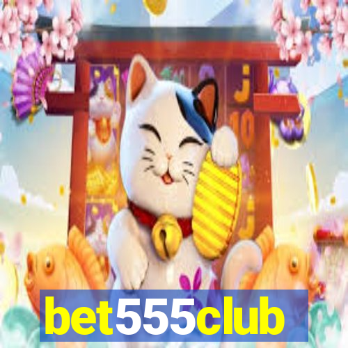 bet555club