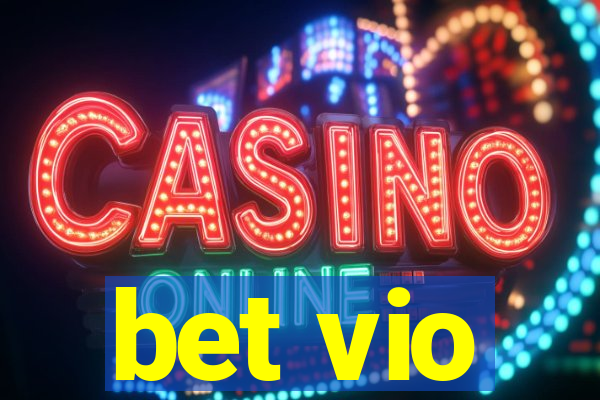 bet vio