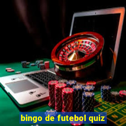 bingo de futebol quiz
