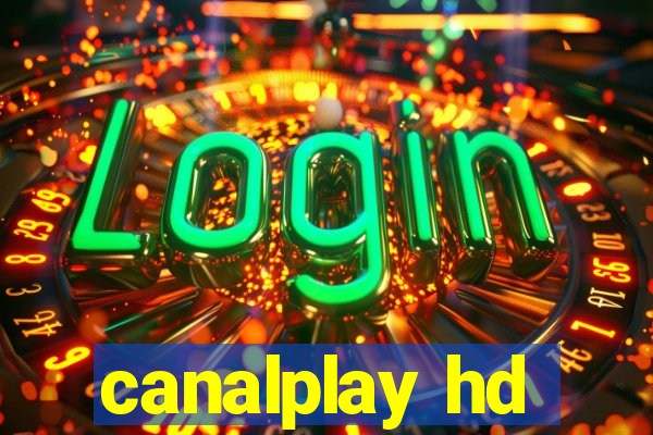 canalplay hd