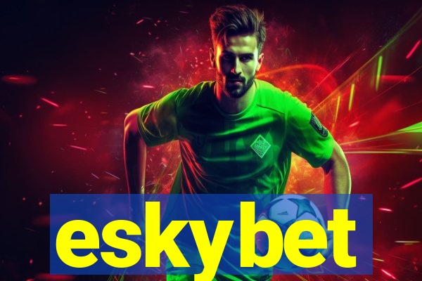 eskybet