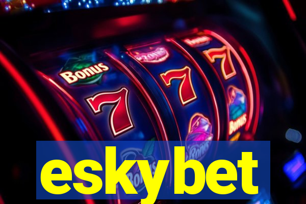 eskybet