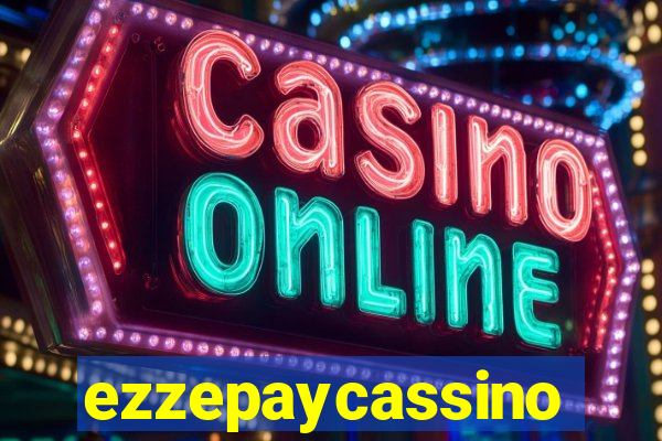 ezzepaycassino