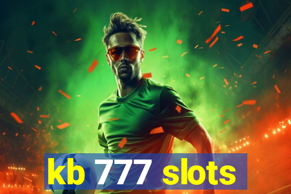 kb 777 slots