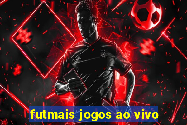 futmais jogos ao vivo