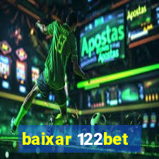 baixar 122bet