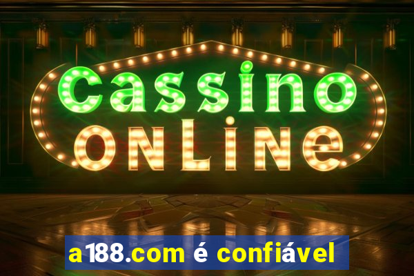a188.com é confiável