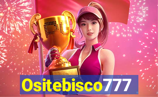 Ositebisco777