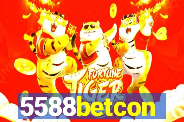 5588betcon