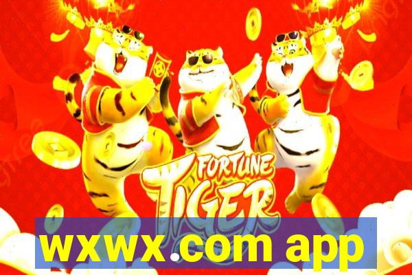 wxwx.com app
