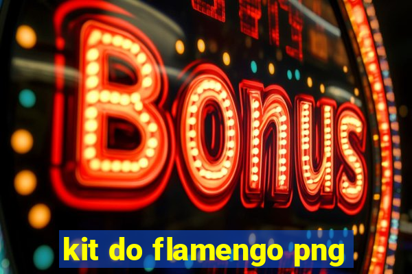 kit do flamengo png