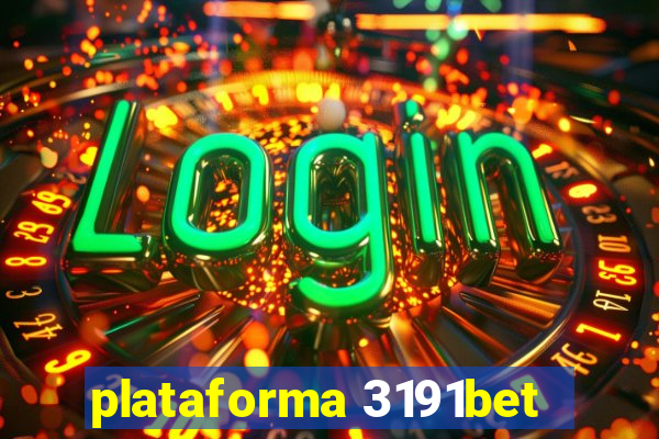 plataforma 3191bet
