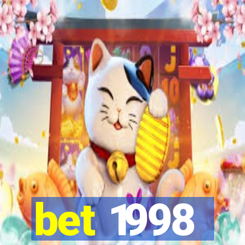bet 1998