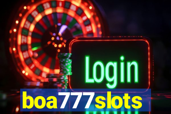 boa777slots